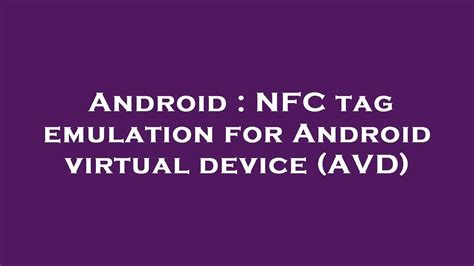 android nfc tag emulation|clone nfc tag Android.